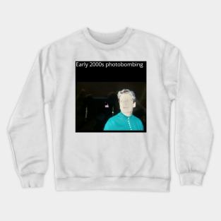 Early 2000s Photobombing Meme Crewneck Sweatshirt